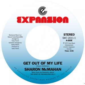 McMahan, Sharon 'Get Out Of My Life' + 'Maybe You’ll Be Back'  7"